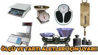 Ölçü ve Tartı Aletlerinin Muayenesi İçin Son Tarih Şubat Sonu