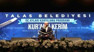 Talas, üç ayları muhteşem Kuran ziyafeti ile karşıladı