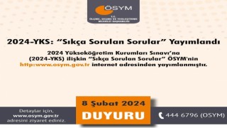 2024-YKSda Sıkça Sorulan Sorular yayımlandı