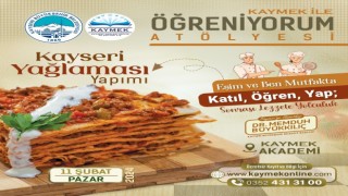 Büyükşehir KAYMEK, evli çiftleri Kayseri yağlaması etkinliği ile buluşturacak