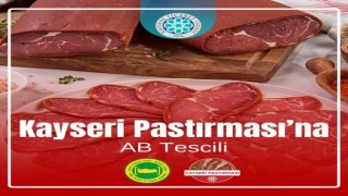 Gülsoy: “Kayseri pastırması AB coğrafi işaret tescili alan 22nci ürün olacak”