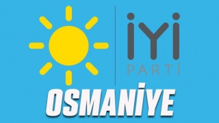 İYİ Parti Osmaniye Belediye Meclisi Adayları Listesini Yayınladı