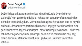 MHP lideri Bahçeli, MYK üyesi Ferhat Çakıroğlu için taziye mesajı yayımladı