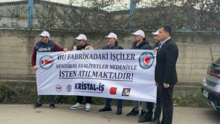 Sendikaya üye oldukları gerekçesiyle 15 işçi işten çıkarıldı