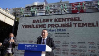 Başkan Böcek: Balbey Projesinin ilk etabı 1,5 yılda tamamlanacak
