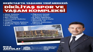 Beşiktaş Belediye Başkanı Akpolattan müjde: Yeni dönemde ‘Dikilitaş Spor ve Yaşam Kompleksi projesi