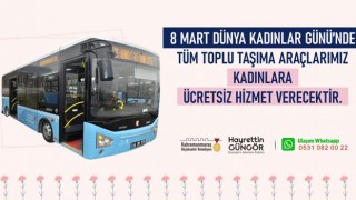 Kahramanmaraş'ta 8 Mart'ta Kadınlara Ücretsiz Toplu Taşıma