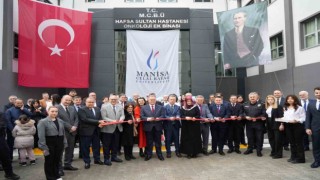 Manisa CBÜ Hafsa Sultan Hastanesi Onkoloji Ek Binası açıldı