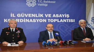 Vali Ustaoğlu Balıkesirin suç dosyasını açıkladı