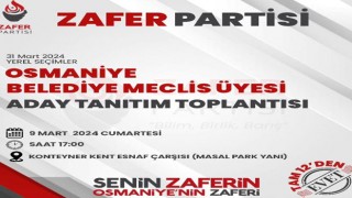 Zafer Partisi Osmaniye'de Belediye Meclis Üyelerini Tanıtıyor