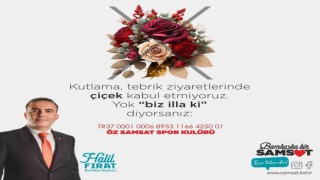 Başkan Fırat, tebrik çiçekleri yerine bağış yapılmasını istedi