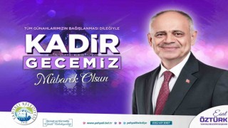 Başkan Öztürkten Kadir Gecesi Kutlama Mesajı