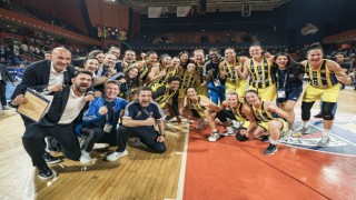 Fenerbahçe, Kadınlar Euroleaguede şampiyonluk için sahaya çıkacak