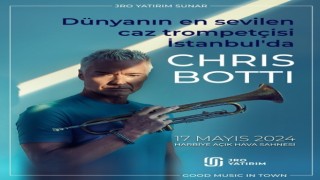 Grammy ödüllü efsane müzisyen Chris Botti 17 Mayısta İstanbulda