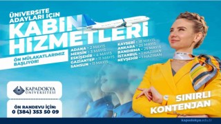 Kapadokya Üniversitesi kabin hizmetleri ön mülakatları başlıyor