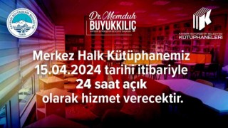 Merkez Halk Kütüphanesi 7/24 Kütüphane oldu