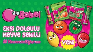 Big Babol’dan Kocaman Eğlence!