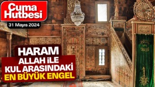 Cuma namazında haram konusu anlatıldı