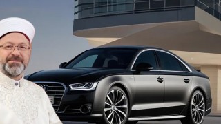 Diyanet İşleri Başkanı Erbaş’ın makam arabası Audi A8 iade edildi