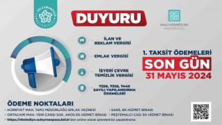 Emlak İlan ve Çevre Temizlik Vergisi 1. taksit ödemesinde son gün 31 Mayıs
