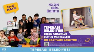 Erken çocukluk eğitim merkezleri ön kayıtları başlıyor