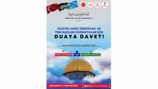 Filistin ve Mazlum Coğrafyalar İçin Dua Etkinliği Düzenlenecek