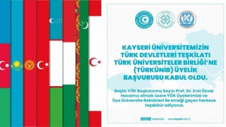 KAYÜ, Türk Devletleri Teşkilatı Türk Üniversiteler Birliğine üye oldu