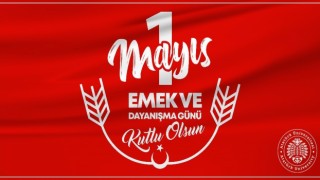 Rektör Çomaklıdan 1 Mayıs mesajı