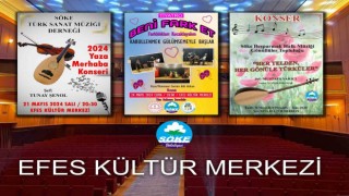 Söke Efes Kültür Merkezinde Mayıs ayında üç farklı etkinlik