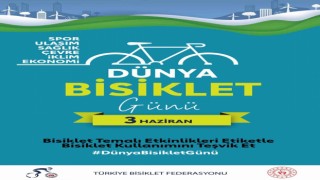 Türkiye Bisiklet Federasyonundan 3 Haziran Dünya Bisiklet Günü çağrısı