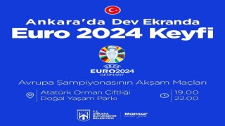 Ankarada dev ekranlarda Euro 2024 keyfi