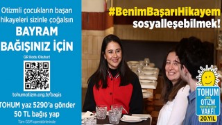 Bayram Bağışlarınız Otizmli Çocuklar için Eğitime Dönüşsün