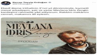 Cumhurbaşkanı Erdoğandan Mevlana İdris Zengin paylaşımı