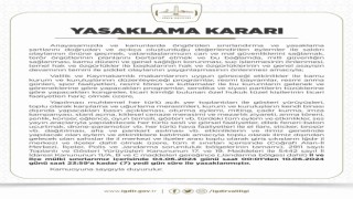 Iğdırda gösteri yürüyüşü ve açık hava toplantı yasağı