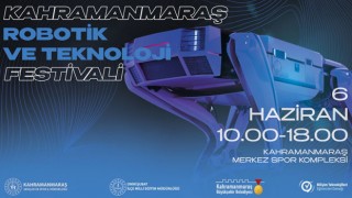 Kahramanmaraş’ta Robotik ve Teknoloji Festivali Yapılacak