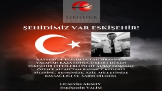 Vali Aksoy şehit Pilot Gökhan Özen için taziye mesajı yayımladı