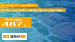 Anadolu Üniversitesi Avrupanın en iyi 500 üniversitesi arasında