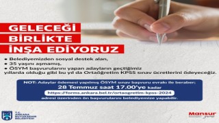 Ankara Büyükşehir, KPSS Ortaöğretim Sınavına gireceklerin ücretlerini karşılayacak