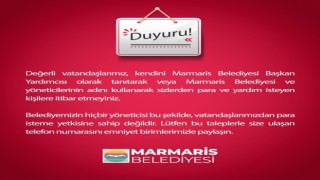 Marmaris Belediyesi vatandaşları dolandırıcılık olaylarına karşı uyardı