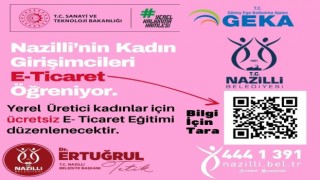 Nazilli Belediyesinden kadın girişimcilere çağrı