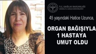 Trafik kazası geçiren kadının bağışlanan organı başka hayata umut oldu