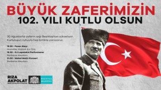 Beşiktaşta 30 Ağustos Zafer Bayramı coşkuyla kutlanacak