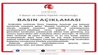 Eskişehir Valiliği bıçaklı saldırı hakkında açıklama yaptı