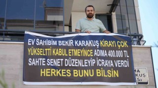 Kiracıdan, ev sahibinin senetli kumpasına pankartlı tepki