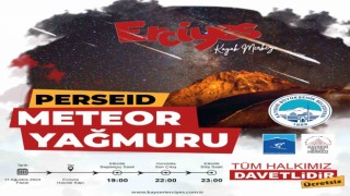 Meteor Yağmuru Kayserinin Zirvesinde izlenecek