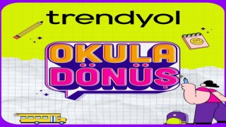 Trendyol, okula dönüşte ihtiyaç duyulan ürünleri öğrencilerle buluşturuyor