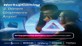 Workup Gaming Programının 2nci dönem başvuruları başladı