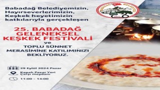 25. Babadağ Geleneksel Keşkek Festivali ve Toplu sünnet merasimi için geri sayım başladı