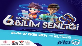 Başkan Büyükkılıçtan 6ncı Bilim Şenliğine davet