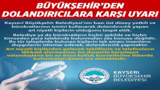 Büyükşehirden ‘dolandırıcılık uyarısı